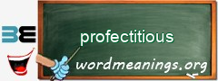 WordMeaning blackboard for profectitious